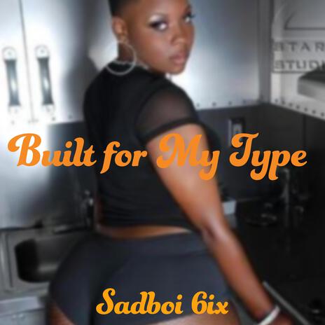 Built for My Type cover art