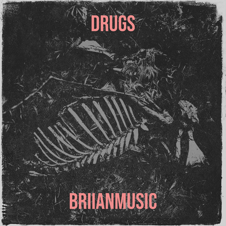 Drugs