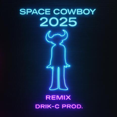 Space cow boy 2025 by Drik-C cover art