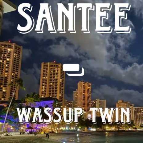 Wassup Twin cover art