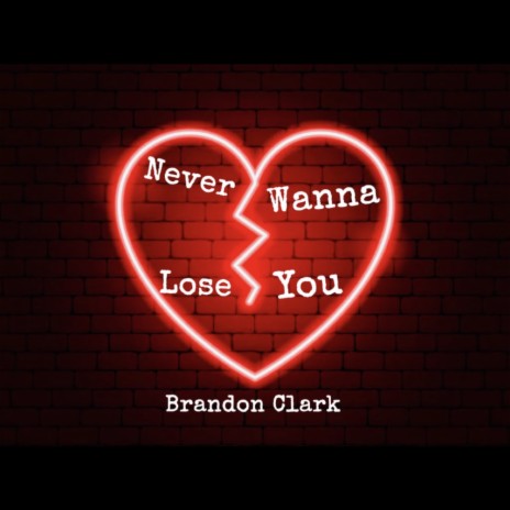 Never Wanna Lose You cover art