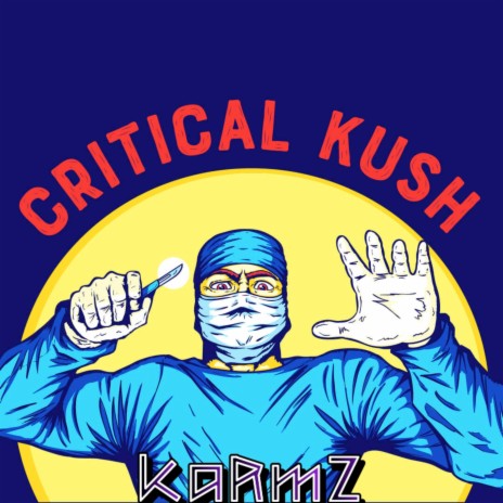 Critical Kush cover art