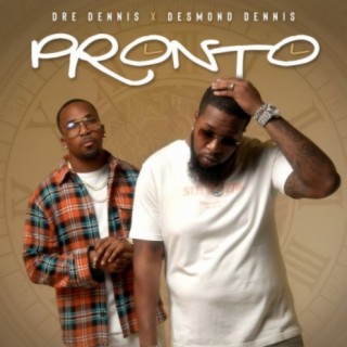 Pronto ft. Desmond Dennis cover art