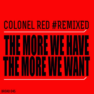 The More We Have