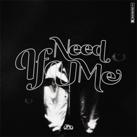 IF U NEED ME cover art