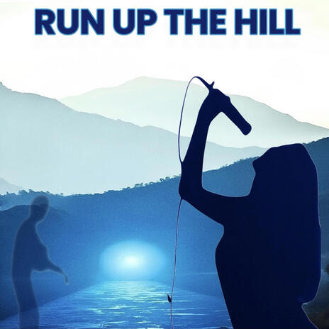 Run Up The Hill ft. Laura cover art