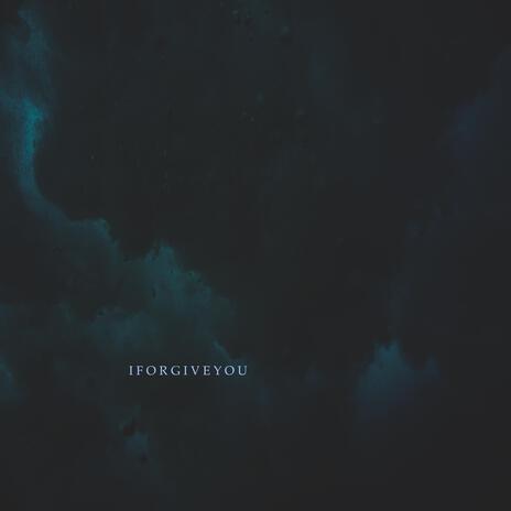 I Forgive You cover art