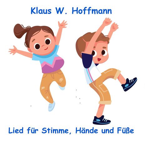 Lied für Stimme, Hände und Füße cover art