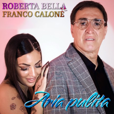 Aria pulita ft. Franco Calone cover art
