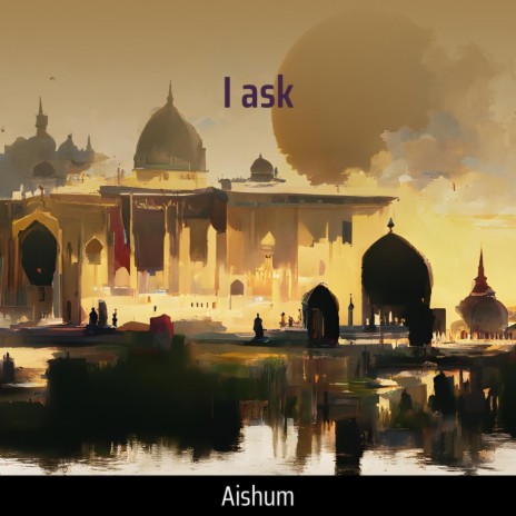 I Ask cover art