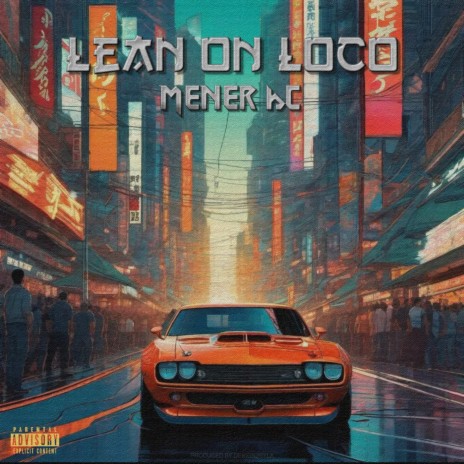 Lean On Loco cover art