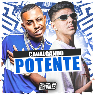 Cavalgando Potente ft. DJ Moraez cover art