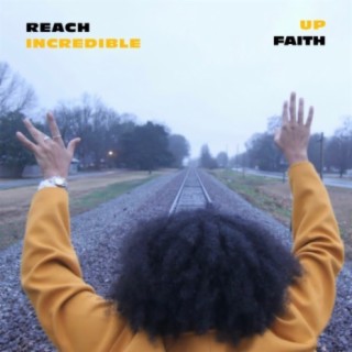 Incredible Faith