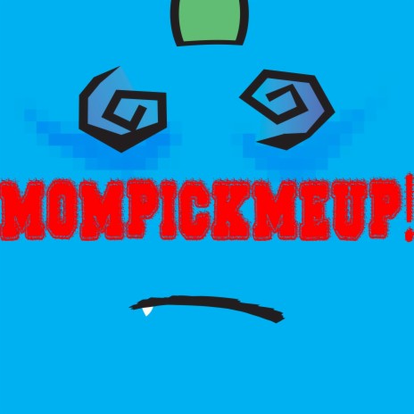 MOMPICKMEUP! (2022) cover art