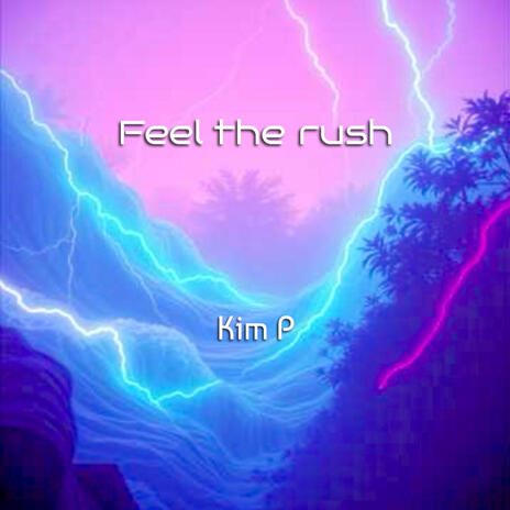Feel the rush cover art