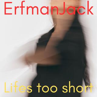 Lifes too short cover art