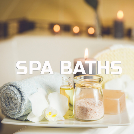 Spa Baths Sounds ft. Soothing Sounds, Spa, Calm, Soundscapes of Nature & The Nature Sound cover art