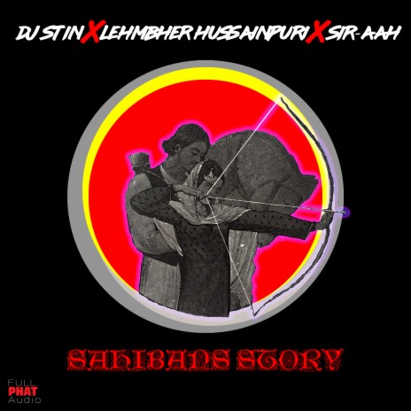 Sahibans Story ft. Lehmber Hussainpuri & Sir Aah cover art