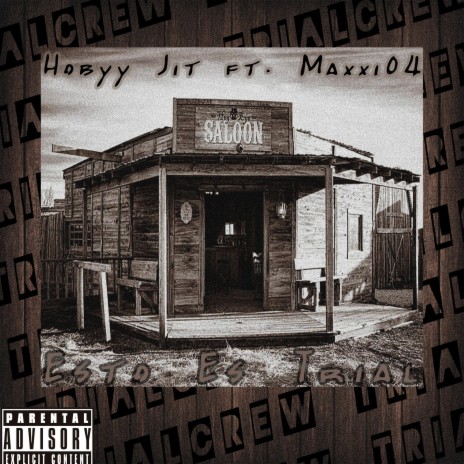 Esto Es Trial ft. Hobyy Jit cover art