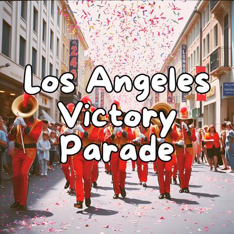 Los Angeles Victory Parade cover art