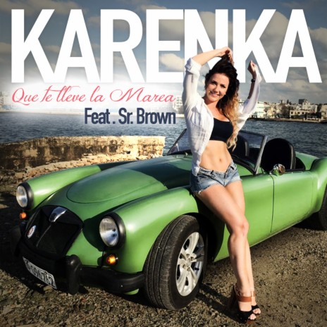 Que Te Lleve la Marea ft. Sr. Brown