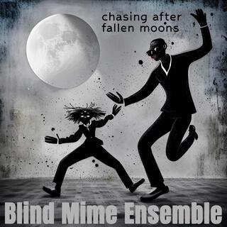 Chasing After Fallen Moons