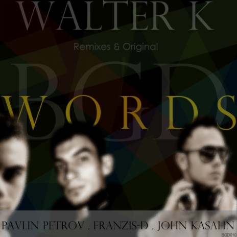 Words (John Kasahn Remix) cover art
