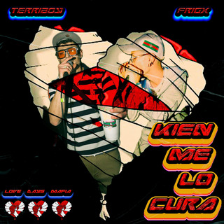 KIEN ME LO CURA ft. FRIGX & TERRIBOY cover art