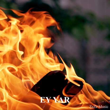 EY YAR