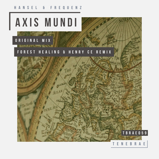 Axis Mundi (Original Mix) ft. Frequenz cover art