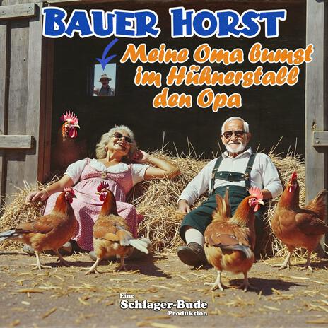 Meine Oma bumst im Hühnerstall den Opa ft. Bauer Horst cover art