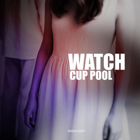 Watch (Radio Edit) cover art