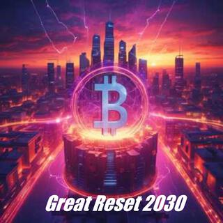 Great Reset 2030