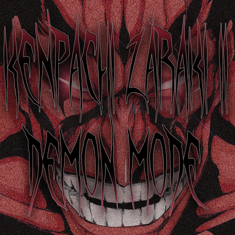 KENPACHI ZARAKI II DEMON MODE cover art
