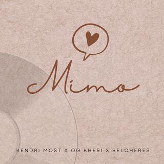 MIMO ft. KENDRI MOST, OG KHERI & Belcheres cover art