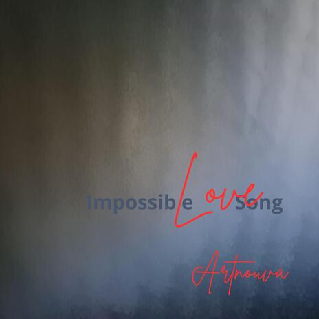 Impossible Love Song cover art