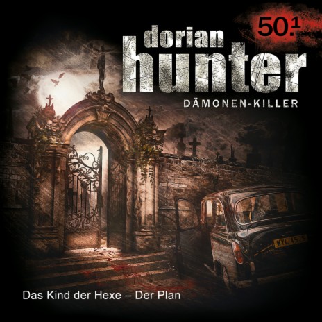 Dorian Hunter 50.1 - Das Kind der Hexe - Der Plan - Track 02