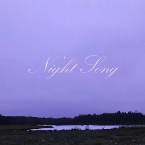 Night Song ft. Arvid Lizell