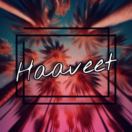 Haaveet cover art
