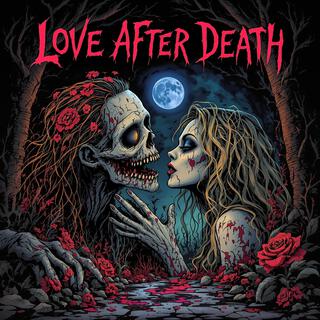 Love After Death