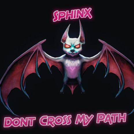 Dont Cross My Path cover art