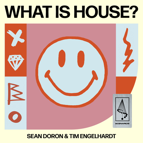 What Is House? ft. Sean Doron cover art