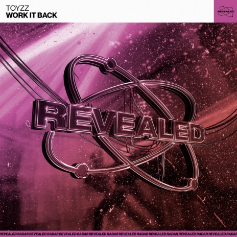 Work It Back (Extended Mix) ft. Revealed Recordings cover art