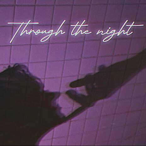 Through The Night cover art
