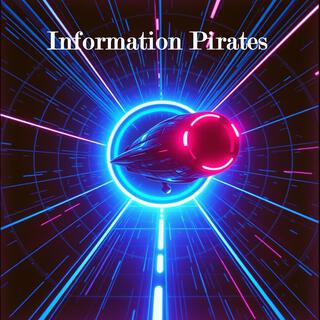 Information Pirates