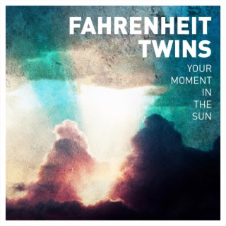 Your Moment in the Sun