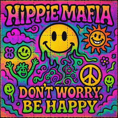 Don't Worry Be Happy