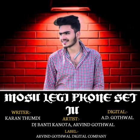 Mosu Legi Phone Set Tu (RAJASTHANI) ft. Arvind Gothwal cover art