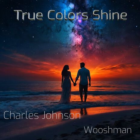 True Colors Shine ft. Wooshman cover art
