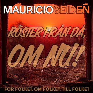 Röster från då, om nu!